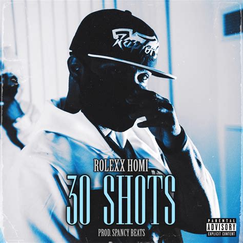 Rolexx Homi – 30 Shots Lyrics 